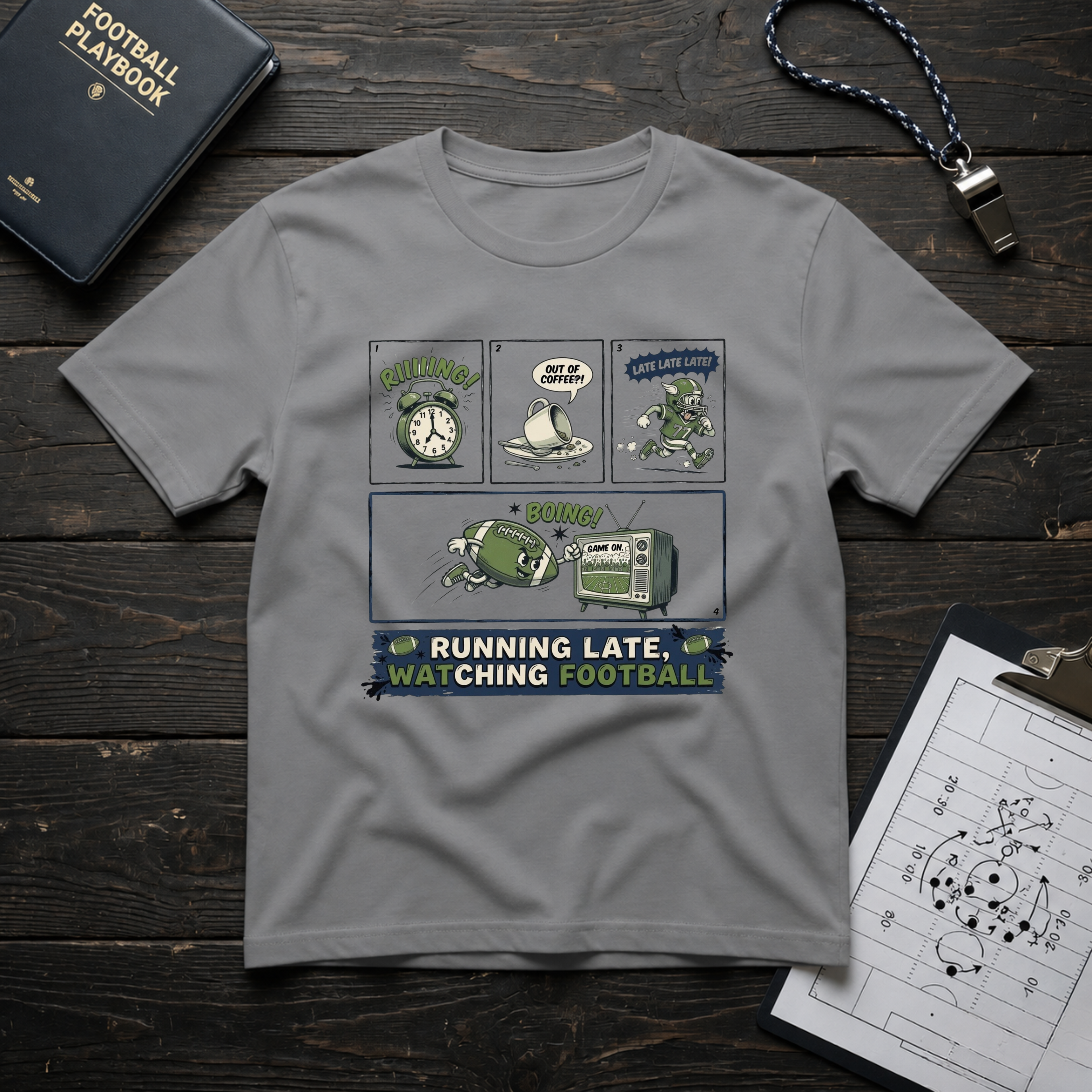Running Late, Watching Football T-Shirt