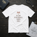 My Football Wife Era T-Shirt